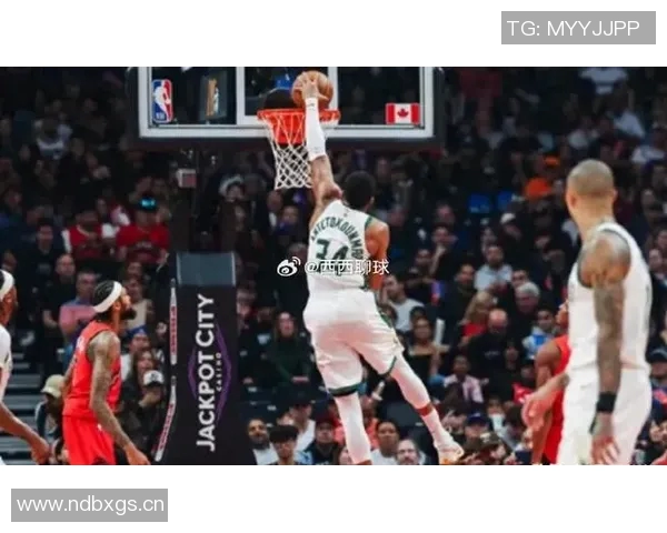 字母哥猛如虎仅用26分钟砍下37分14篮板5助攻展现统治力