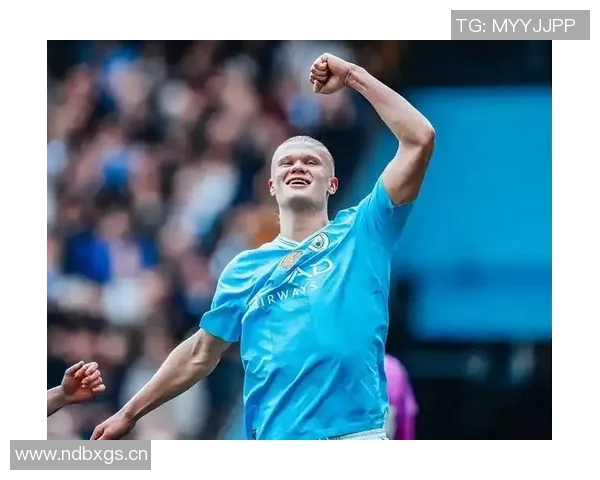 曼晚分析哈兰德如何将预期进球值提升至067成为曼城核心球员 曼晚分析哈兰德如何将预期进球值提升至067成为曼城核心球员