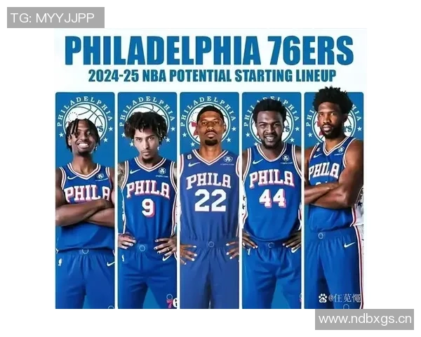 76人迎战奇才恩比德强势复出马克西乌布雷携手埃奇库姆爱德华兹出战